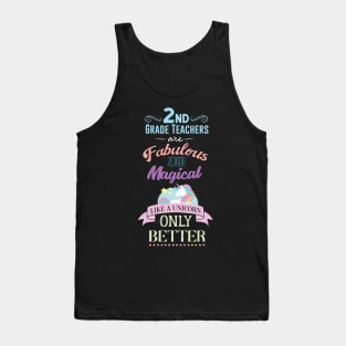 2nd Grade Teacher Fabulous Magical Like a Unicorn Tank Top